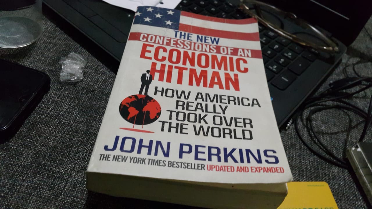 Confessions of an Economic Hitman John Perkins
