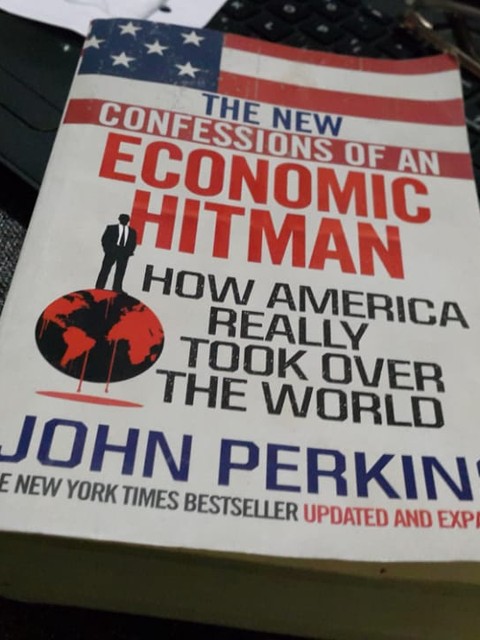 Confessions of an Economic Hitman John Perkins