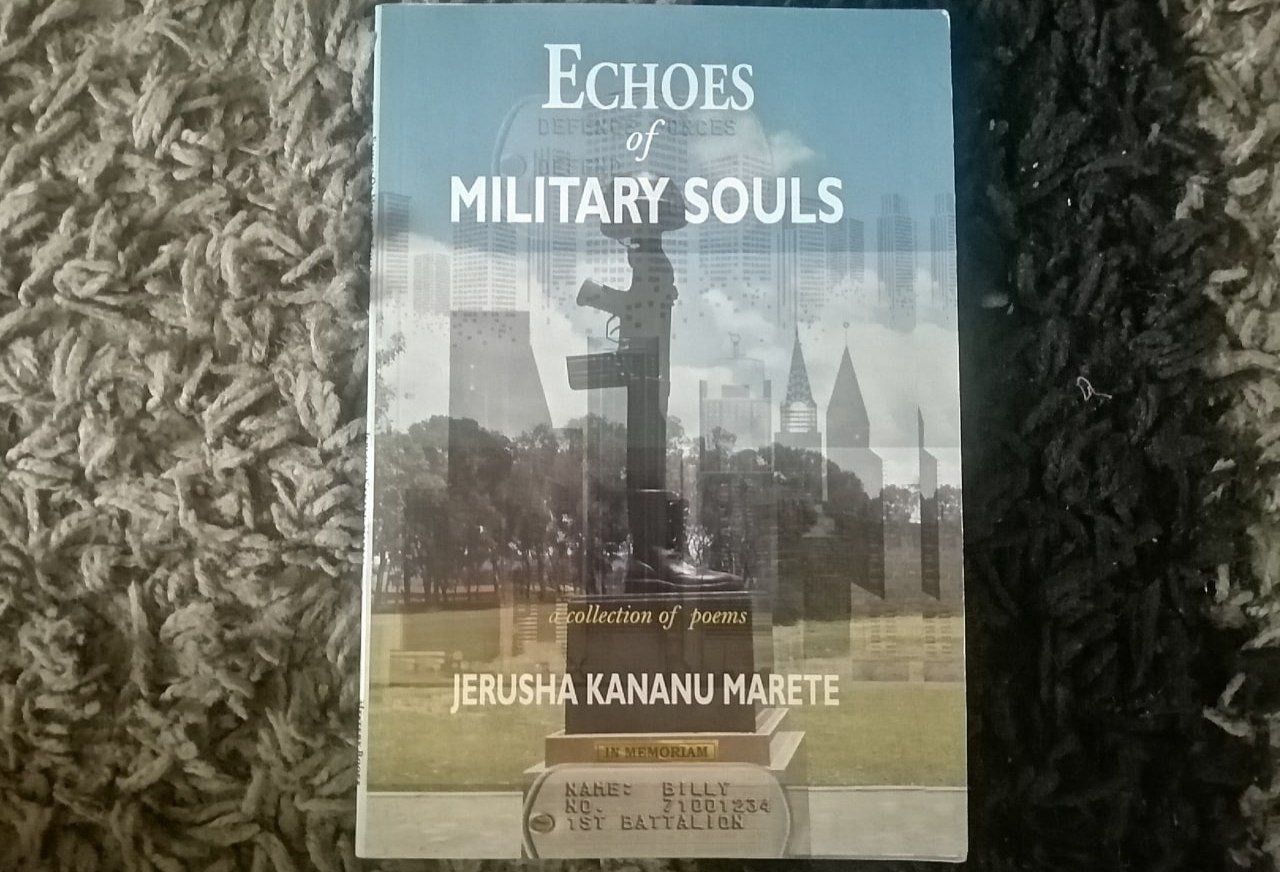 Echoes of Military Souls by Jerusha Kananu Marete