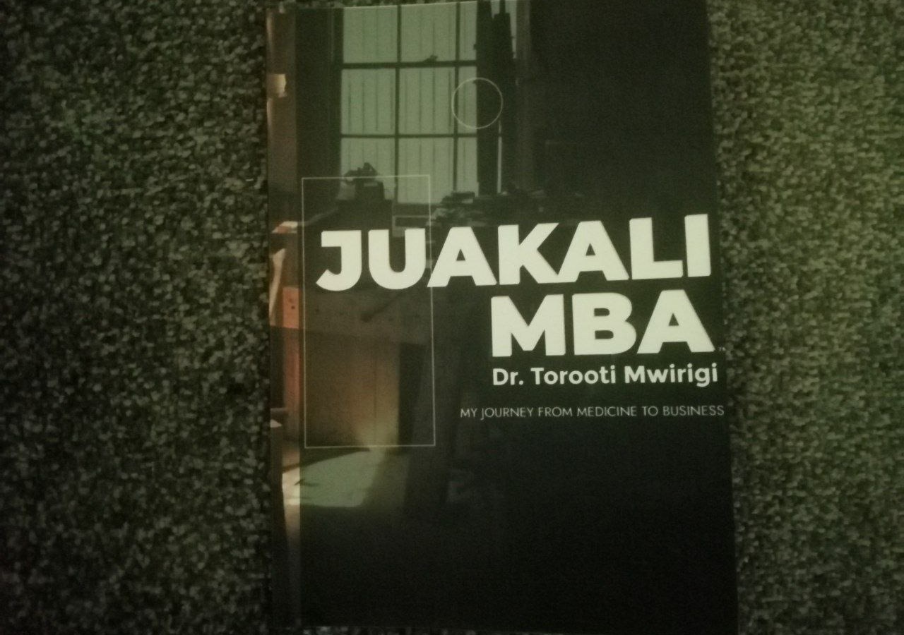 Book Review: Jua Kali MBA by Dr Torooti Mwirigi