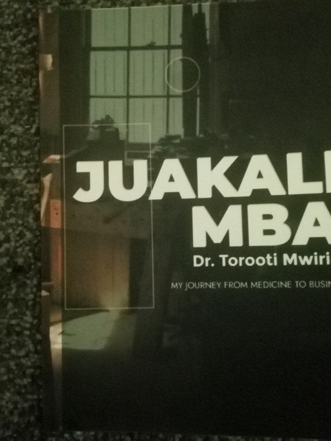 Book Review: Jua Kali MBA by Dr Torooti Mwirigi