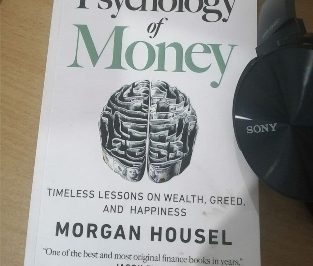 The Psychology of Money_Timeless lessons on Wealth, Greed and Happiness by Morgan Housel
