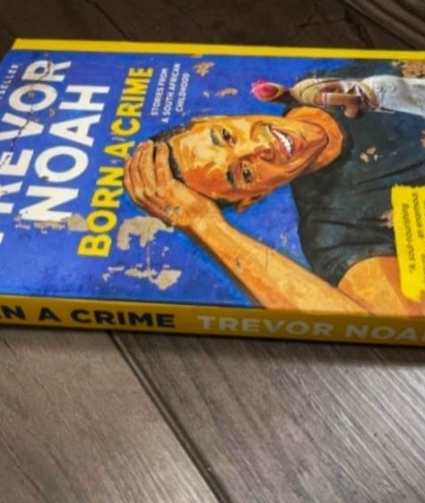 Born a crime Trevor Noah