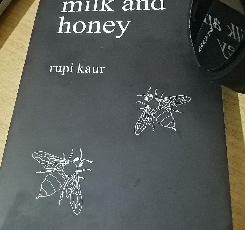 Milk and Honey Rupi Kaur