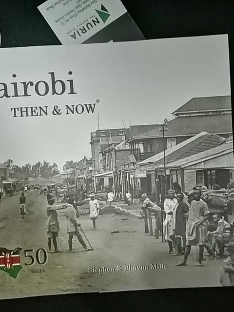 Nairobi then and Now Bhavna