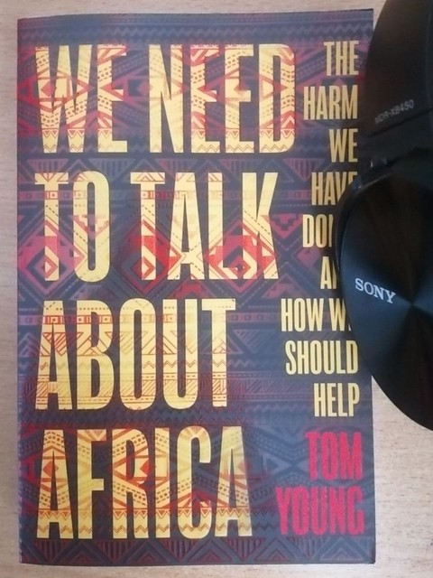 We need to talk about Africa Tom Young