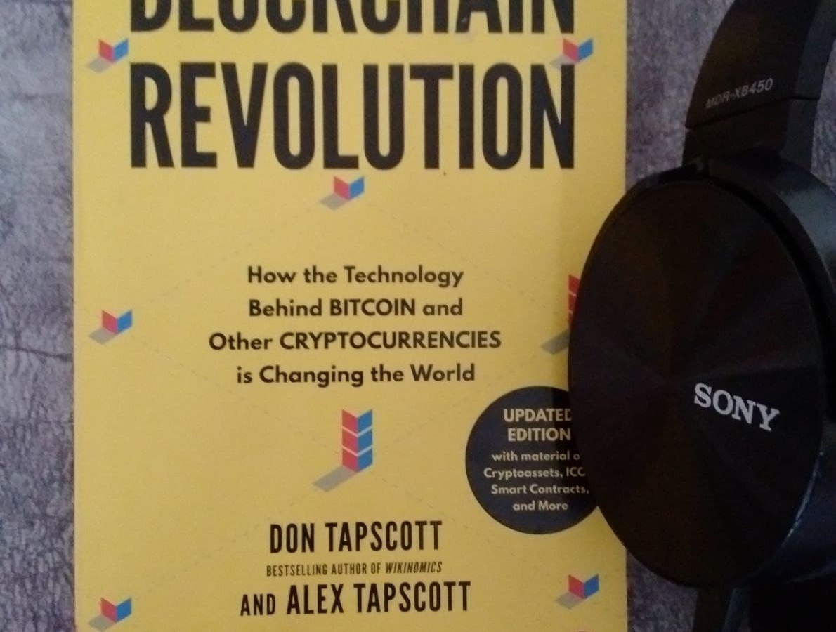 BLOCKCHAIN REVOLUTION_How Technology behind Bitcoin and Other Cryptocurrencies is changing the World by Don and Alex Tapscott