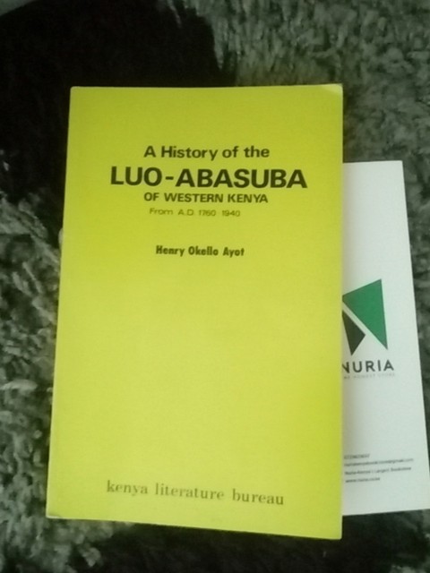 Luo – Abasuba of Western Kenya from AD 1760 – 1940 by Henry Okello Ayot